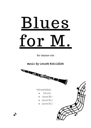 Book cover for Blues for M. for clarinet trio