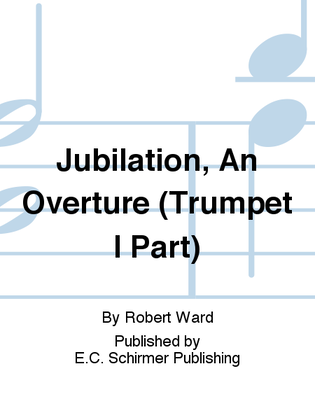 Book cover for Jubilation, An Overture (Trumpet I Part)