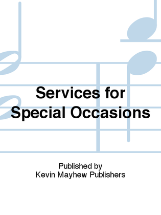 Services for Special Occasions