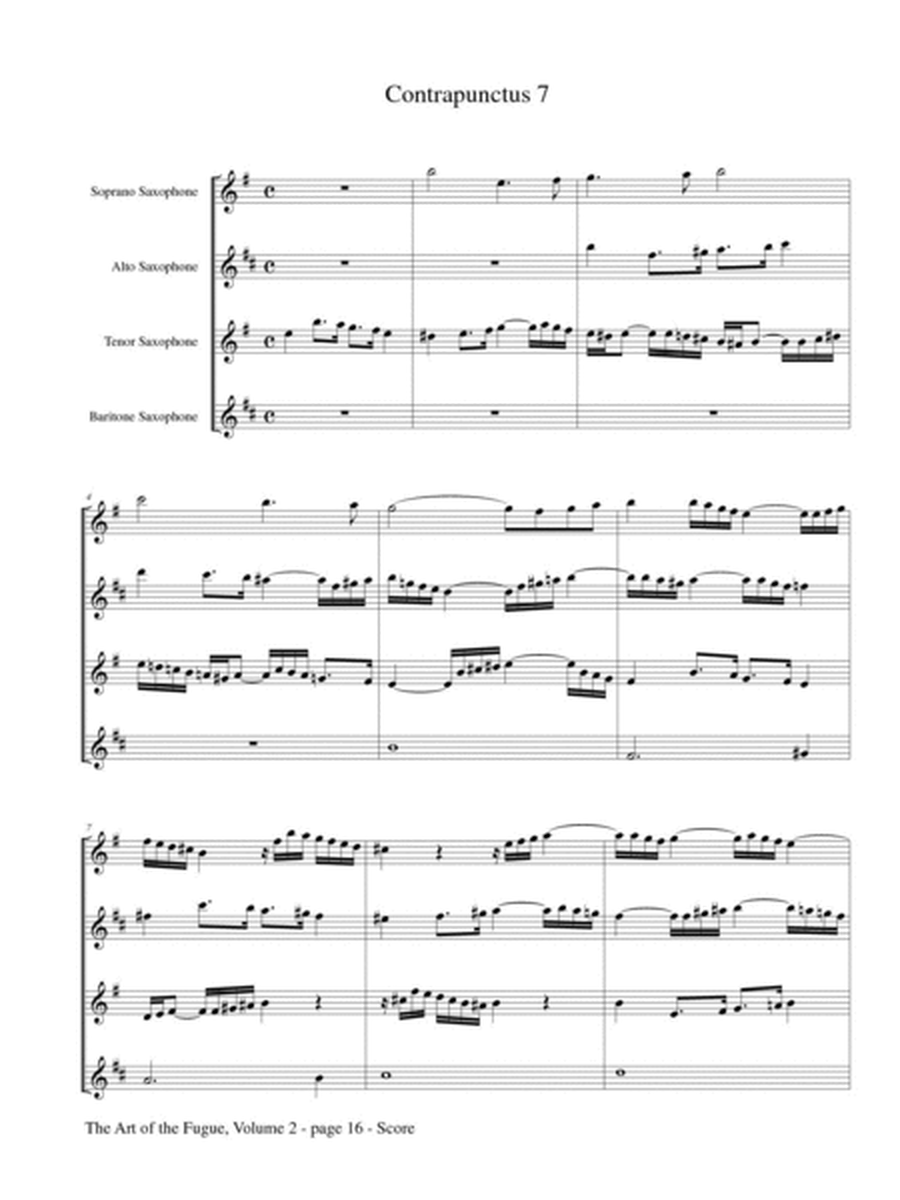 The Art of the Fugue, Volume 2 (Contrapunctus 2, 4, 7) for Saxophone Quartet