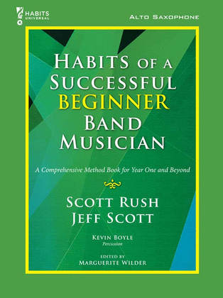 Book cover for Habits of a Successful Beginner Band Musician - Alto Saxophone