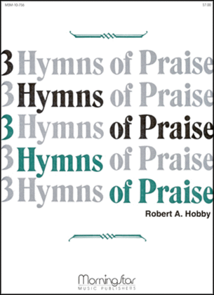 Book cover for Three Hymns of Praise, Set 1