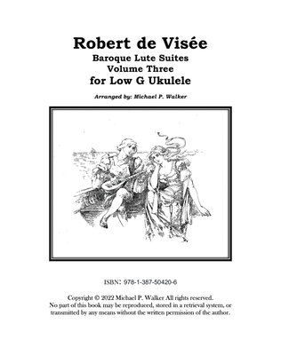 Robert de Visée Baroque Lute Suites Volume Three for Low G Ukulele