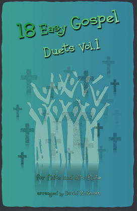 Book cover for 18 Easy Gospel Duets Vol.1 for Flute and Alto Flute