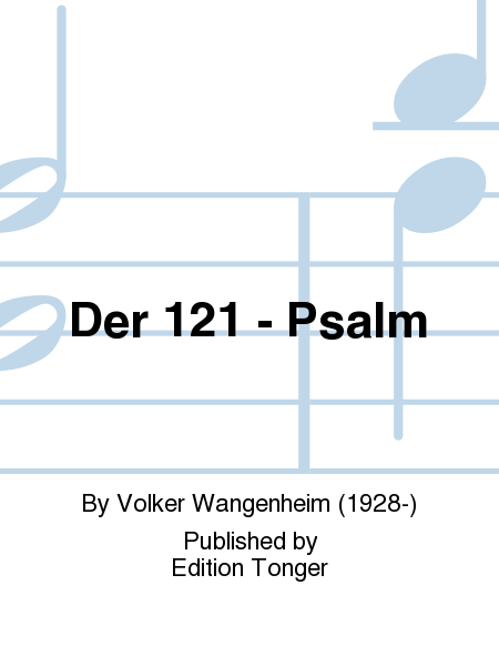 Der 121 - Psalm