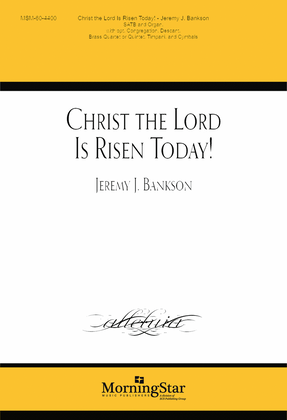 Christ the Lord Is Risen Today! (Downloadable Choral Score)