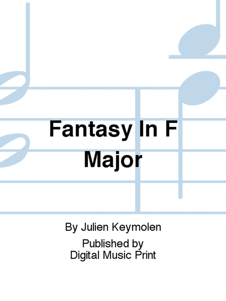 Fantasy In F Major