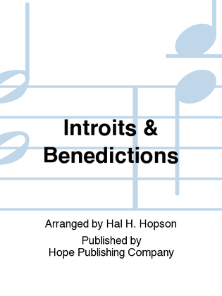Introits and Benedictions