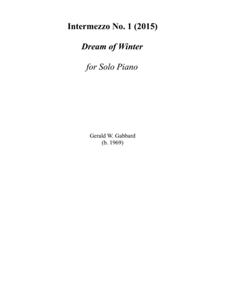 Intermezzo No. 1: Dream of Winter (2015)