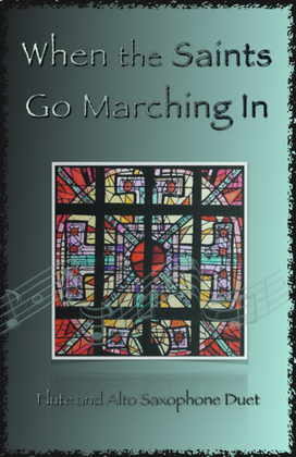 Book cover for When the Saints Go Marching In, Gospel Song for Flute and Alto Saxophone Duet