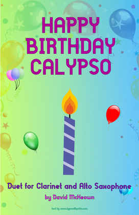 Happy Birthday Calypso, for Clarinet and Alto Saxophone Duet