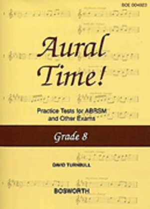 David Turnbull: Aural Time! Practice Tests - Grade 8
