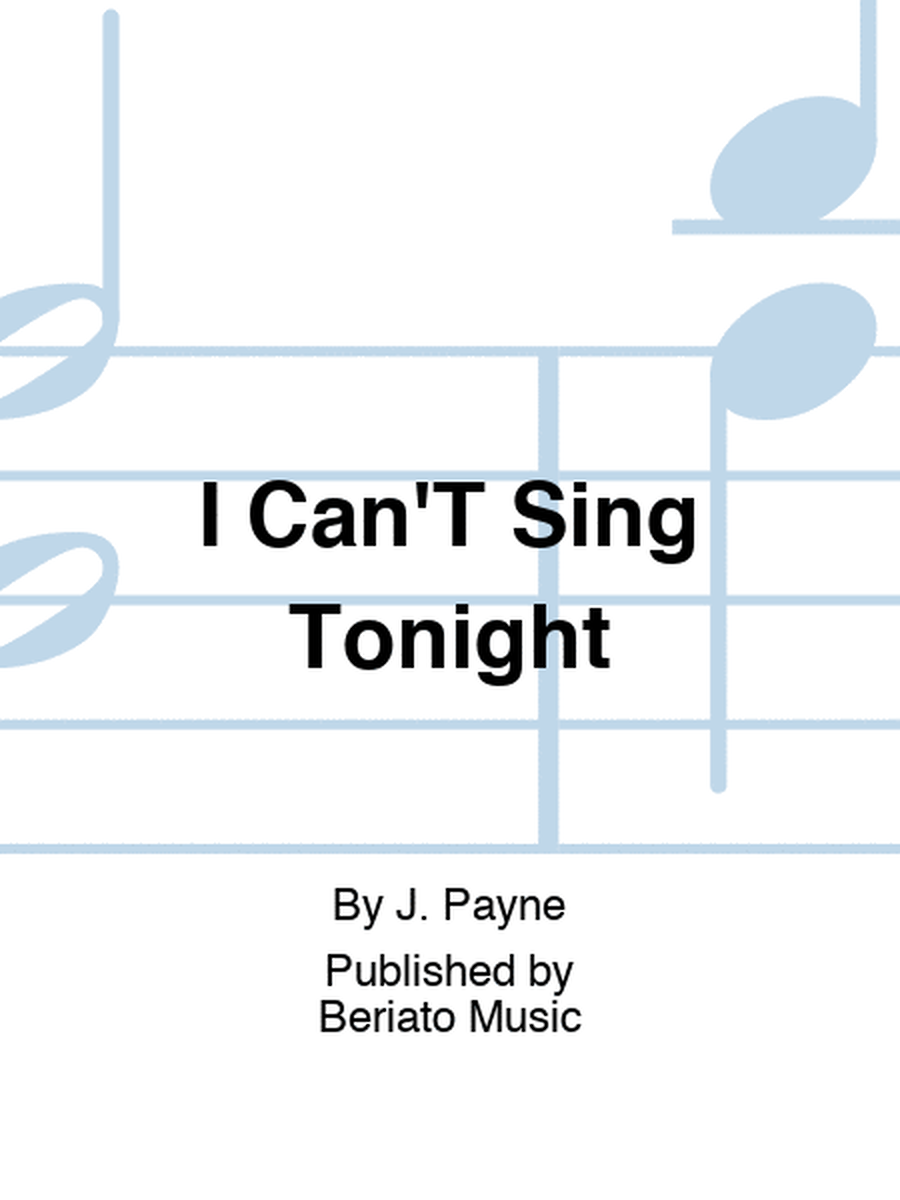 I Can'T Sing Tonight