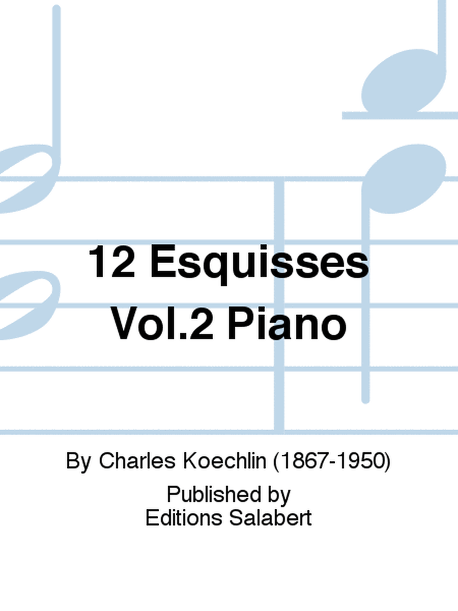 12 Esquisses Vol.2 Piano