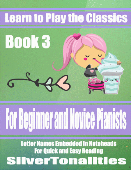 Learn to Play the Classics Book 3