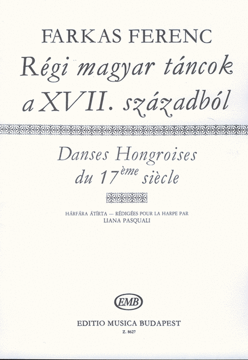 Alte ungarische Tänze aus dem 17. Jahrhundert