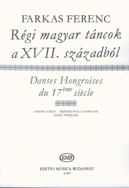 Alte ungarische Tänze aus dem 17. Jahrhundert