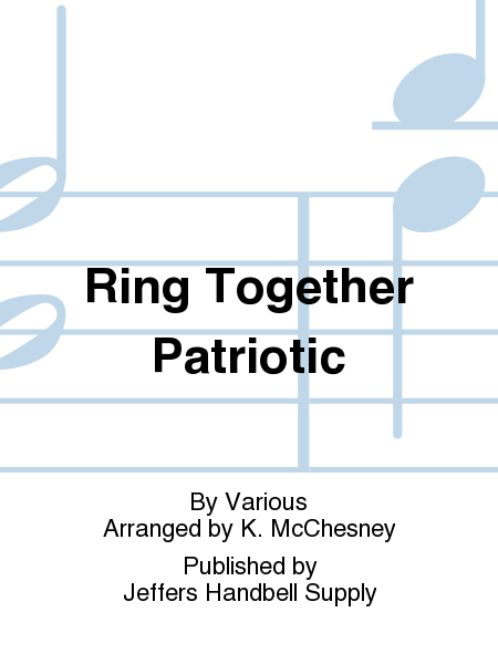 Ring Together Patriotic
