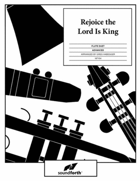 Rejoice, the Lord Is King - Flute Duet