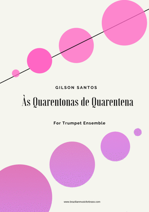 Book cover for Às Quarentonas de Quarentena - For Trumpet Ensemble