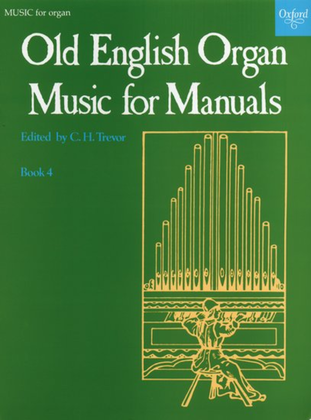 Book cover for Old English Organ Music for Manuals - Book 4