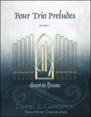 Four Trio Preludes