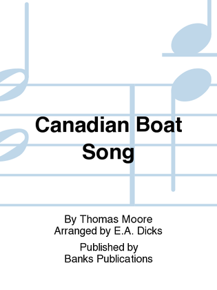 Canadian Boat Song