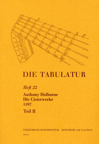 Die Tabulatur, Heft 22: Die Cisterwerke, 1597, Teil II