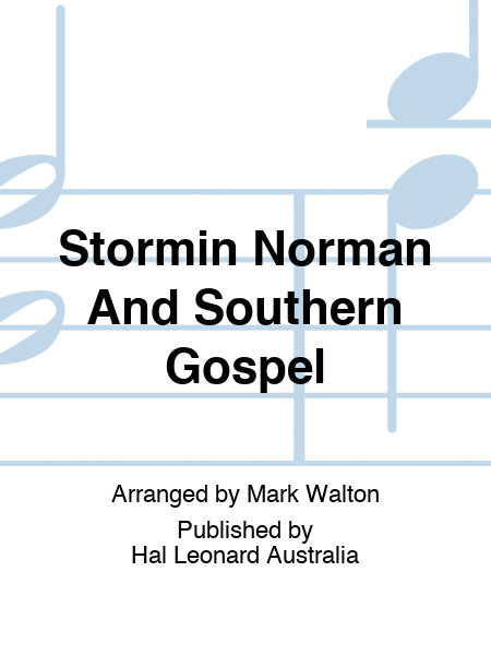 Stormin Norman And Southern Gospel