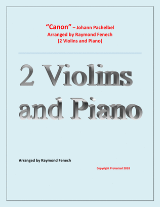 Canon - Johann Pachebel - 2 Violins and Piano - Intermediate/Advanced Intermediate level
