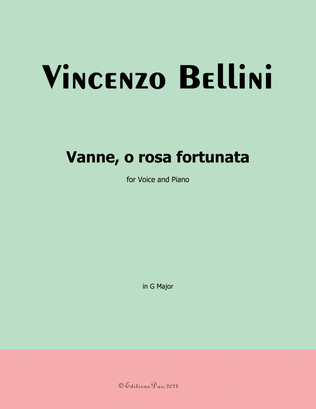 Vanne,o rosa fortunata, by Bellini, in G Major