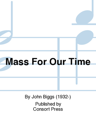 Mass For Our Time (Full Score)