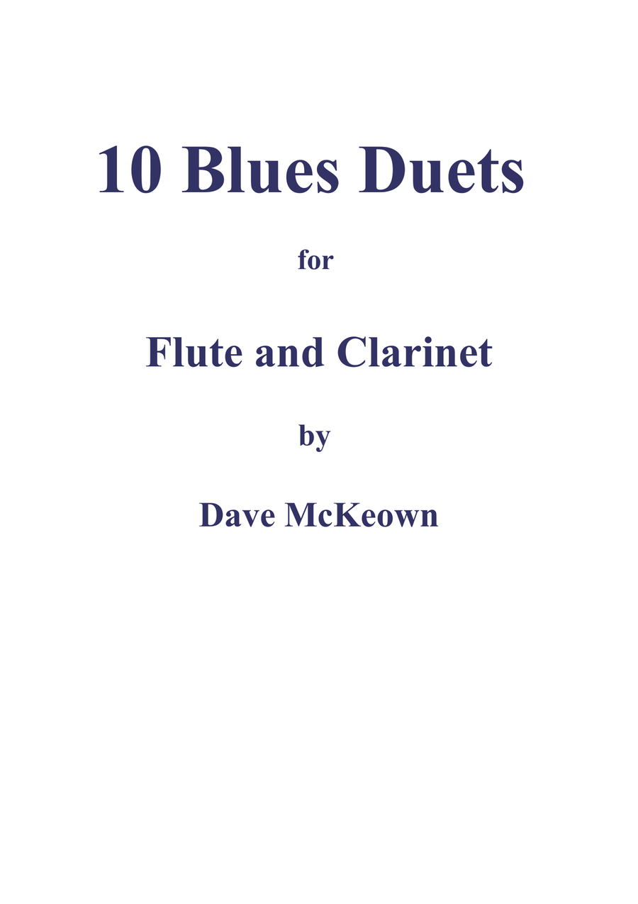 10 Blues Duets for Flute and Clarinet by David McKeown Woodwind Duet - Digital Sheet Music
