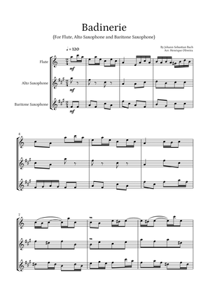 Badinerie by J. S. Bach (For Flute, Alto Saxophone and Baritone Saxophone)