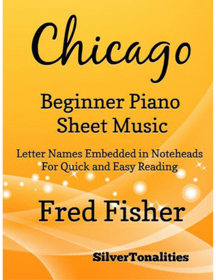 Chicago Beginner Piano Sheet Music