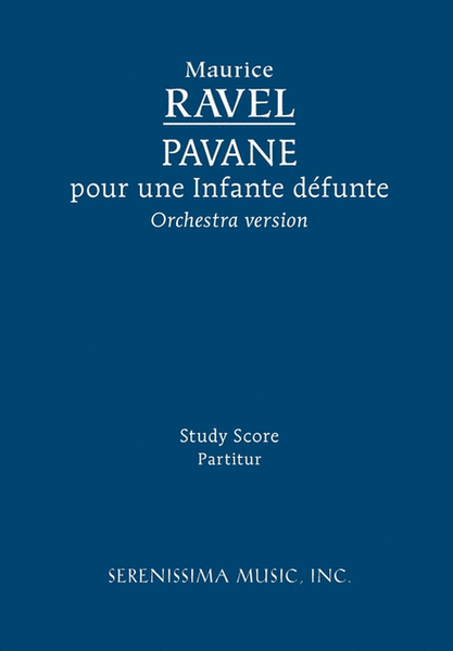 Pavane pour une Infante defunte, M.20 (orch vers)