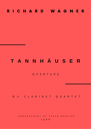 Book cover for Tannhäuser (Overture) - Clarinet Quartet (Full Score)