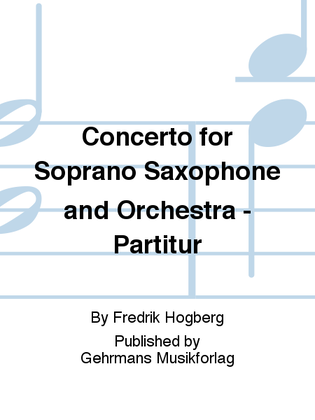 Concerto for Soprano Saxophone and Orchestra - Partitur