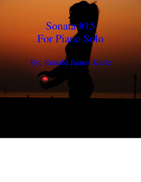Sonata #15 Piano Solo by: Ronald James Karle image number null