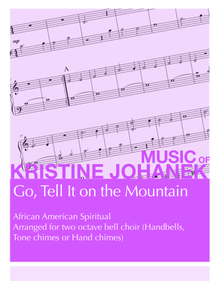 Go Tell It on the Mountain (2 octave handbells, tone chimes or hand chimes) Reproducible