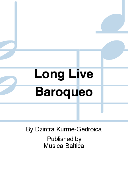 Long Live Baroque!
