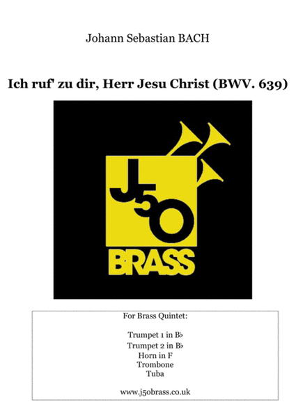 Ich ruf zu dir, Herr Jesu Christ... BWV 639