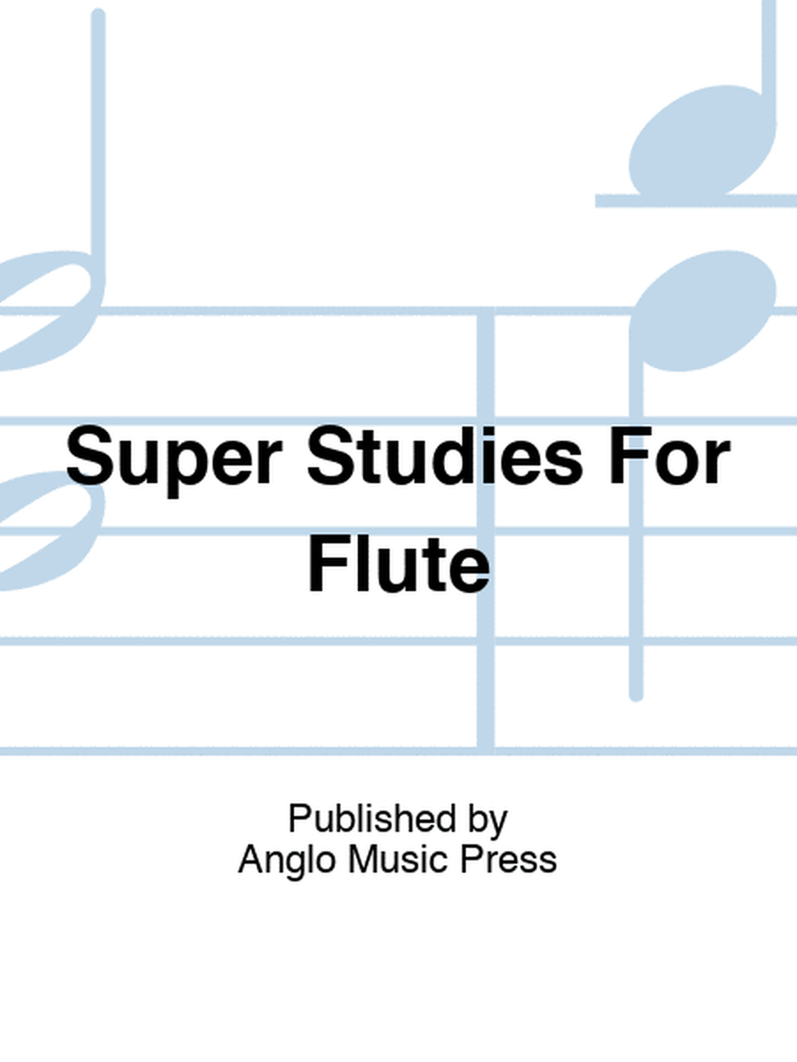 Super Studies For Flute