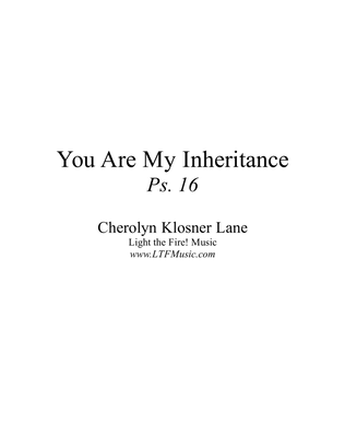 You Are My Inheritance (Ps. 16) [Octavo - Complete Package]