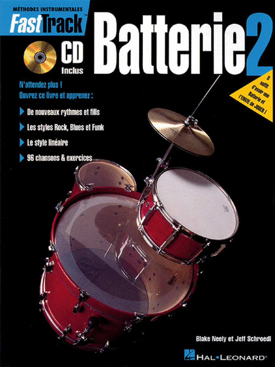 FastTrack Drum Method – Book 2 – French Edition by Blake Neely Drums - Sheet Music
