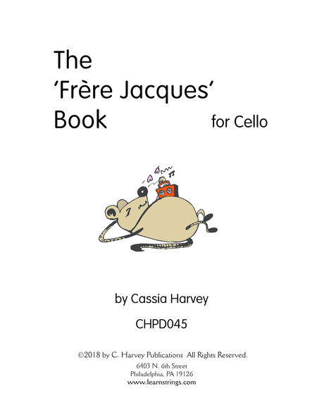 The "Frere Jacques" Book for Cello