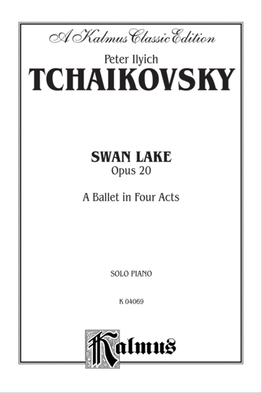 Swan Lake, Op. 20 (Complete)