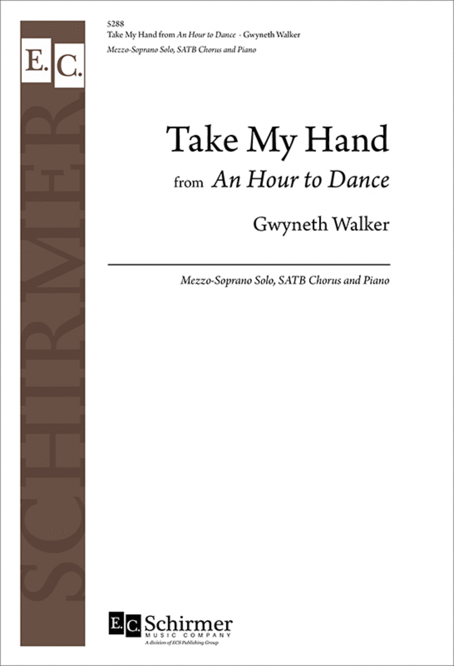 Take My Hand (No. 7 From  An Hour To Dance )