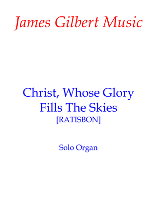 Book cover for Christ, Whose Glory Fills The Skies