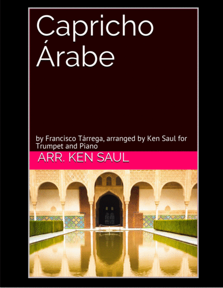 Capricho Arabe for Trumpet and Piano by Francisco Tarrega Trumpet Solo - Digital Sheet Music